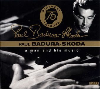 Paul Badura-Skoda - 75th Birthday Tribute