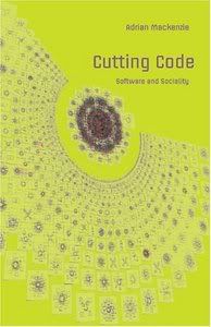 Cutting Code: Software And Sociality
