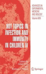 Hot Topics in Infection and Immunity in Children