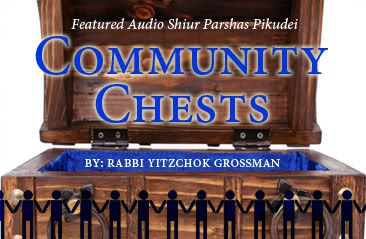 Feature Shiur: Community Chests