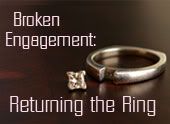 Broken Engagement: Returning the Ring