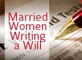 Married Women Writing a Will