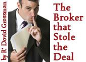 The Broker that Stole the Deal