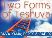 Two Forms of Teshuva