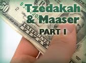 Tzedakah & Maaser Part 1