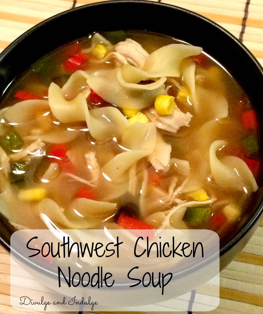 Southwest Chicken Noodle Soup