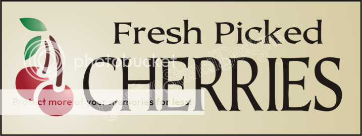 STENCIL Fresh Picked Cherries Garden Harvest Fruit Sign  