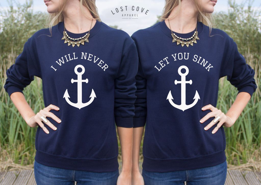 I Will Never Let You Sink Jumper Sweater Top Matching BFF/'s Friend Best Friends